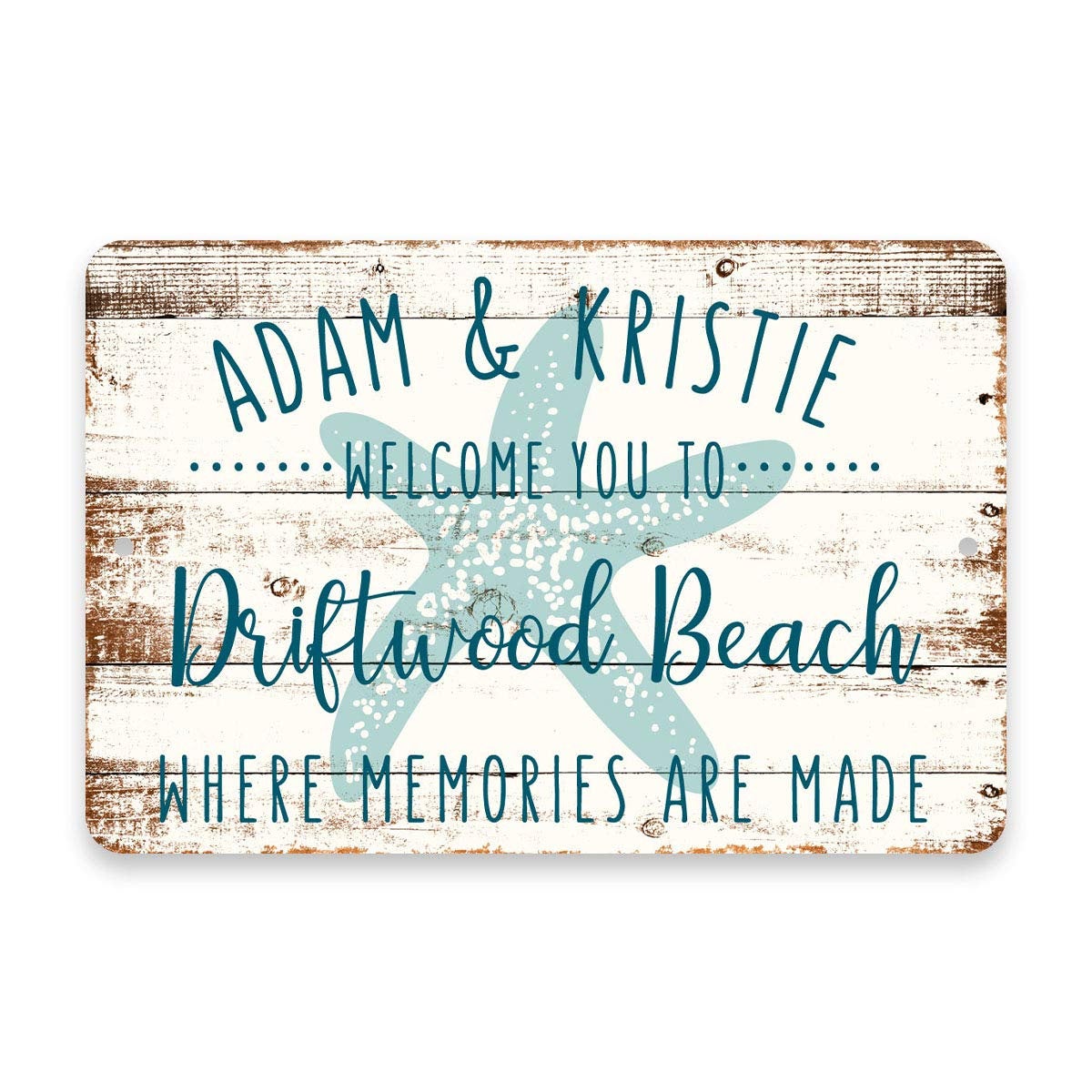 Personalized Welcome to Driftwood Beach Where Memories are Made Sign - 8 X 12 Metal Sign with Wood Look