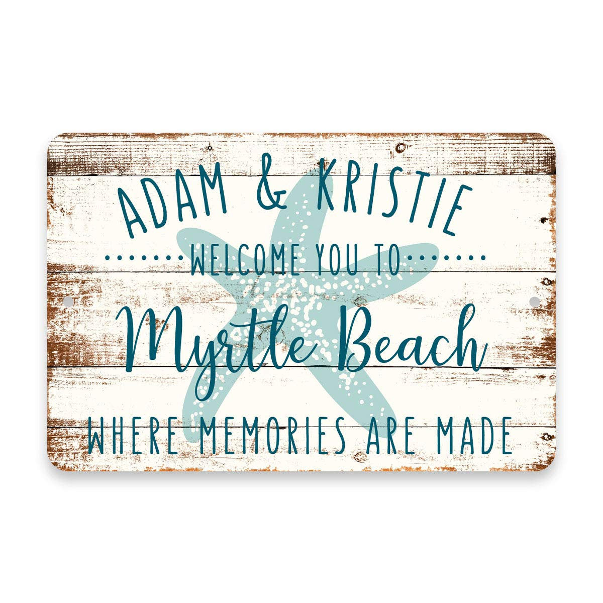 Personalized Welcome to Myrtle Beach Where Memories are Made Sign - 8 X 12 Metal Sign with Wood Look