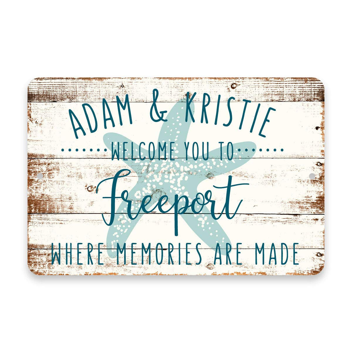 Personalized Welcome to Freeport Where Memories are Made Sign - 8 X 12 Metal Sign with Wood Look