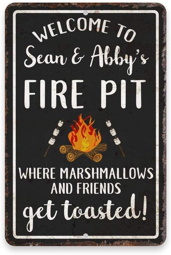 Personalized Welcome to The Fire Pit Where Marshmallows and Friends Get Toasted 8 X 12 Metal Sign